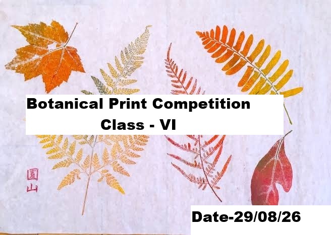 Botanical Print Competition (Class - VI)
